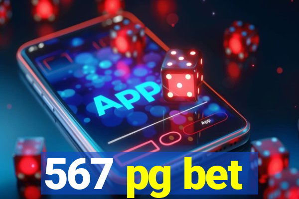 567 pg bet